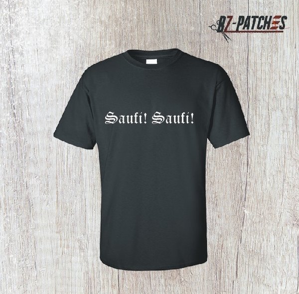 T-Shirt Saufi! Saufi!